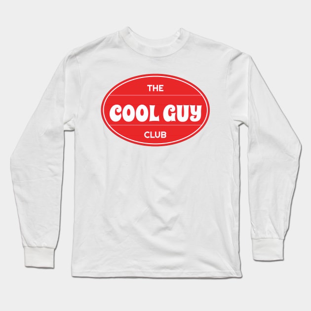 Cool Guy Club Long Sleeve T-Shirt by TexasToons